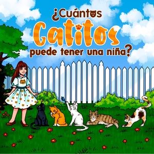 (Spanish) Children’s 📚 Book:  “How Many Kittens Can One Girl Have?”
